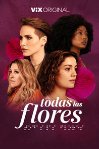 Todas las Flores