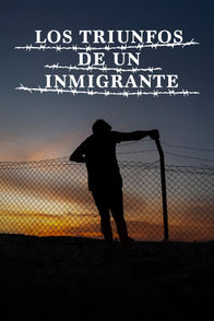 Los triunfos de un inmigrante