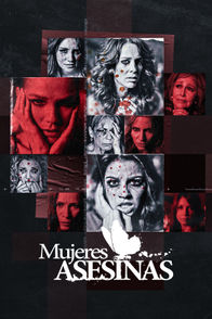 Mujeres Asesinas 2008 | ViX