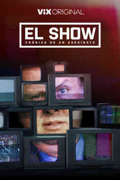 Tráiler: El show: Crónica de un asesinato
