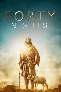 Forty Nights