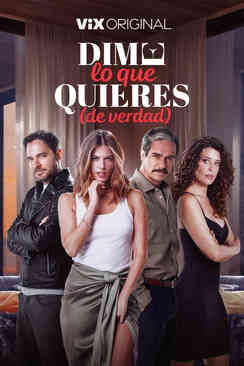 Dime lo que quieres (de verdad)