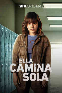 Ella camina sola