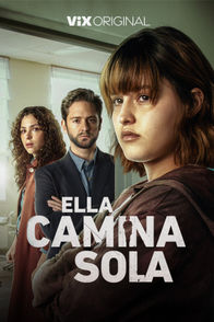 Ella camina sola