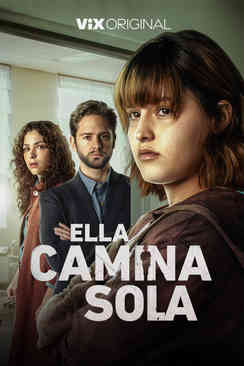 Ella camina sola