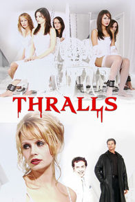 Thralls | ViX