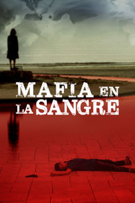 Mafia en la sangre