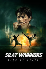 Silat Warriors: Deed of Death | ViX