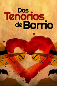 Dos tenorios de barrio