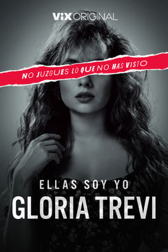 Ellas soy yo Gloria Trevi