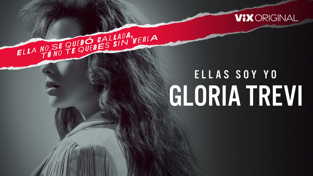 Ellas soy yo Gloria Trevi | ViX