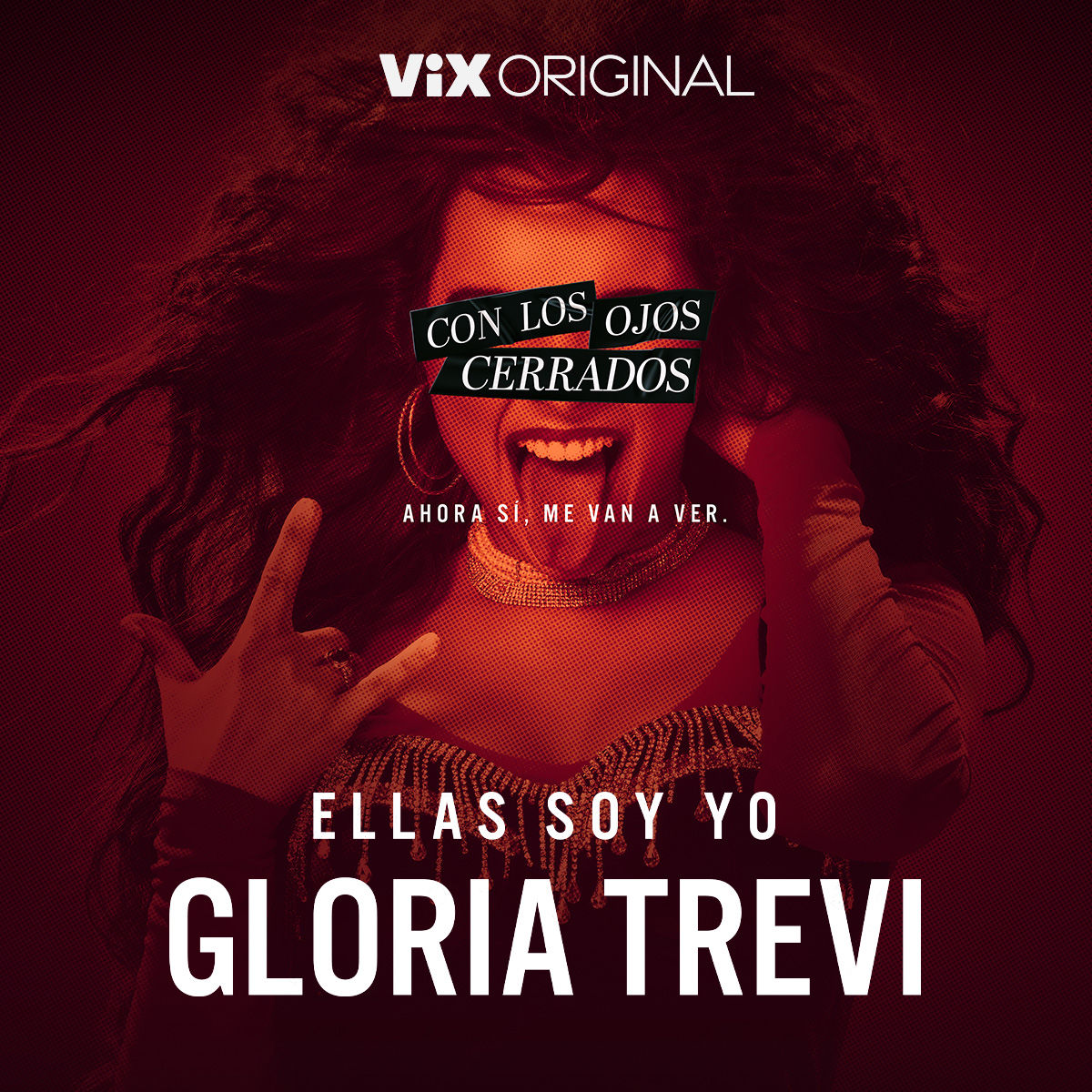 Ver Ellas soy yo Gloria Trevi por ViX