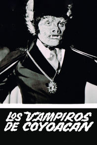 Los vampiros de Coyoacán