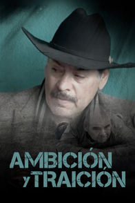 Ambición y traición