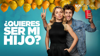 ¿Quieres ser mi hijo?