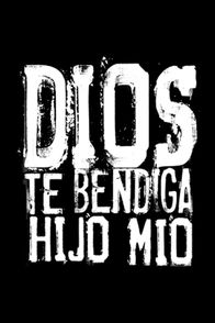 Dios te bendiga hijo mío