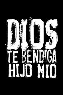 Dios te bendiga hijo mío