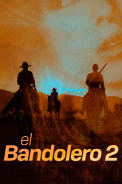 El bandolero 2