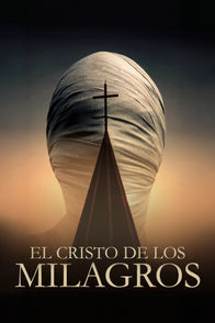 El Cristo de los milagros