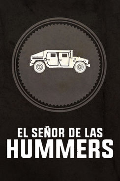 El señor de las Hummers