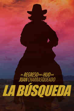 El regreso del hijo de Juan Charrasqueado: La búsqueda