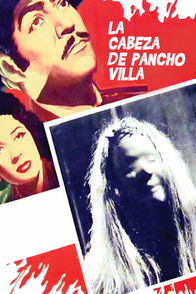 La cabeza de Pancho Villa | ViX