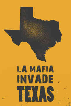 La mafia invade Texas
