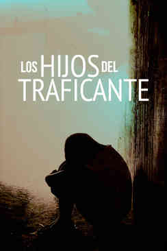 Los hijos del traficante