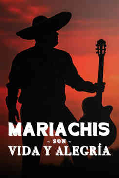 Mariachis son vida y alegría