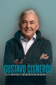 Gustavo Cisneros: Sin descanso