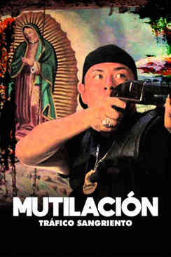Mutilación, tráfico sangriento