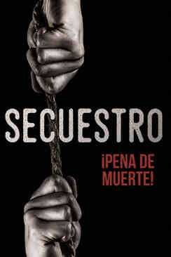 Secuestro, pena de muerte