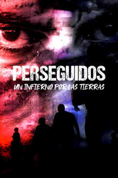 Perseguidos: Un infierno por las tierras