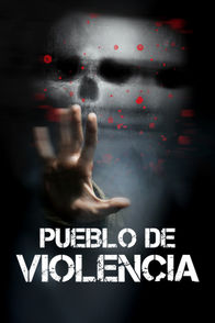 Pueblo de violencia