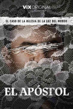 Tráiler: El Apóstol, el caso de la Iglesia de La Luz del Mundo