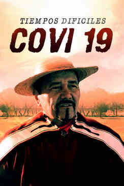 Tiempos difíciles Covid 19