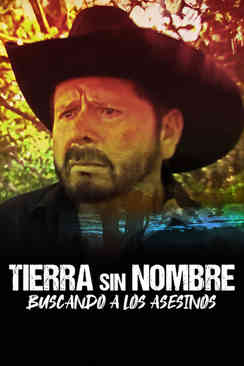 Tierra sin nombre, buscando a los asesinos