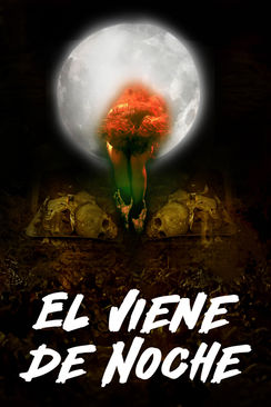 Él viene de noche