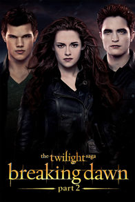 The Twilight Saga: Breaking Dawn Part 2