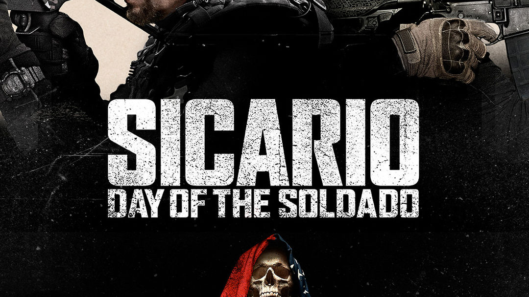 Sicario: Day of the Soldado | ViX