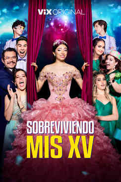 Tráiler: Sobreviviendo mis XV