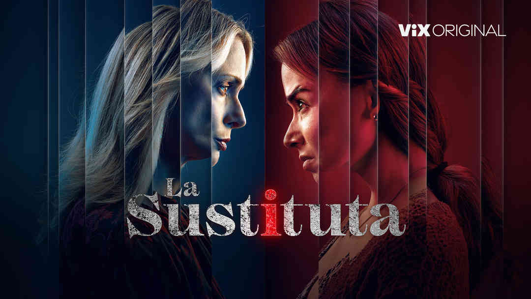 La sustituta | ViX