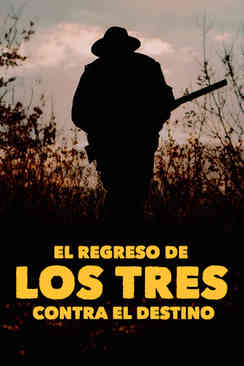 El regreso de los tres contra el destino, el final de la saga