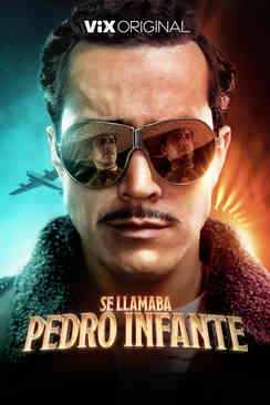 Tráiler: Se llamaba Pedro Infante
