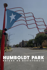 Humboldt Park: Raíces de resistencia | ViX