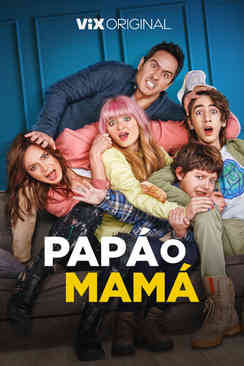 Tráiler: Papá o mamá