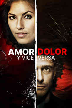 Amor, dolor y viceversa