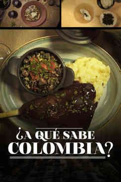 ¿A qué sabe Colombia? Capítulo 2