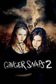 Ginger Snaps 2: Unleashed