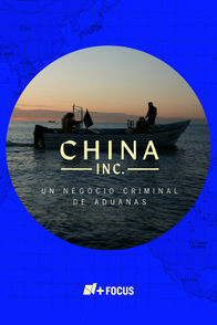 China Inc. un negocio criminal de aduanas